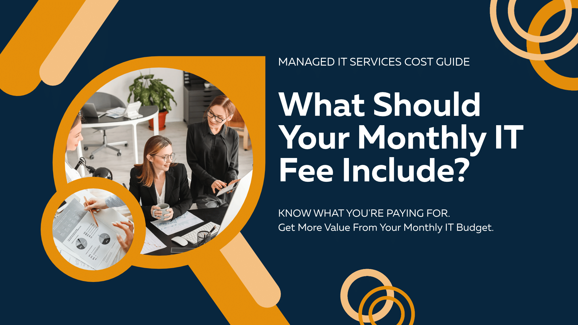 What’s Included in Your Managed IT Services Fee?