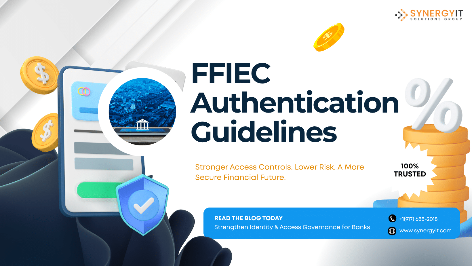 FFIEC Authentication Guidelines Identity and Access Governance for Banks and Financial Institutions